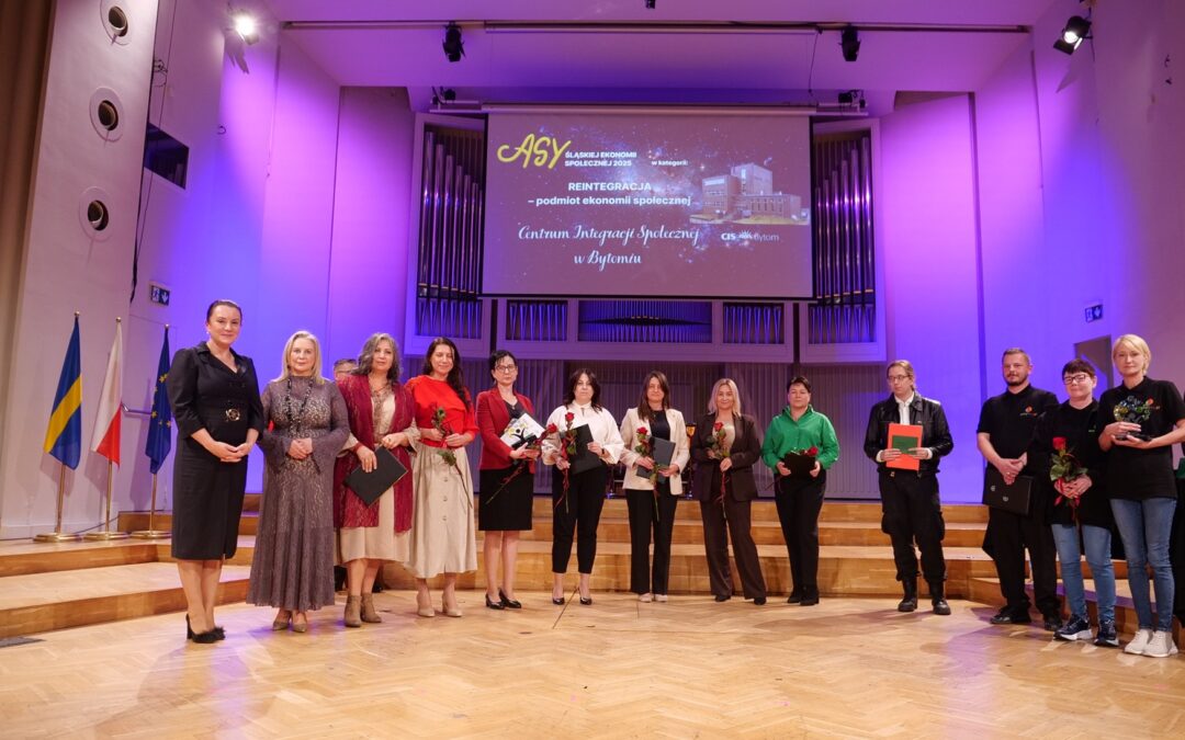 Centrum Integracji Społecznej w Bytomiu laureatem konkursu „Asy śląskiej ekonomii społecznej 2025”.